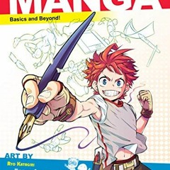 [Read] KINDLE 📙 How to Draw Manga: Basics and Beyond! by  Manga University,Ryo Katag