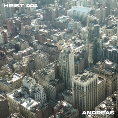 The Heist 001 - Andreas