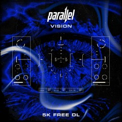 Parallel - Vision *5K FOLLOWER FREE DOWNLOAD*