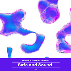 Ascence, Kid Marko, Voltarii - Safe and Sound
