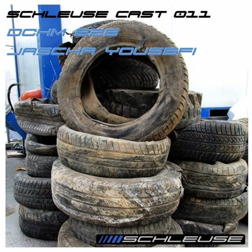 SchleuseCast 011 w/ DCHM B2B Jascha Yousefi