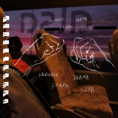 drunklu - drama (prod. by Steven Singe)
