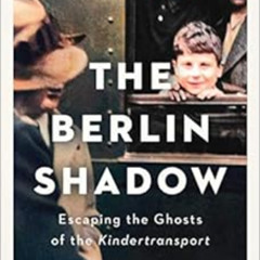 DOWNLOAD EBOOK 🗸 The Berlin Shadow by Jonathan Lichtenstein [EPUB KINDLE PDF EBOOK]