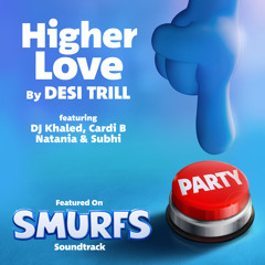 Higher Love (from the Smurfs Movie Soundtrack) [feat. Natania & Subhi]