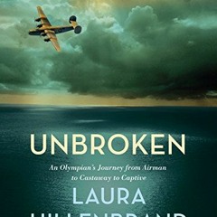 READ [EBOOK EPUB KINDLE PDF] Unbroken (The Young Adult Adaptation): An Olympian's Jou