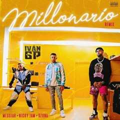 Messiah Ft. Nicky Jam Y Ozuna - Millonario (Iván GP Edit)