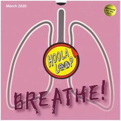 BREATHE!