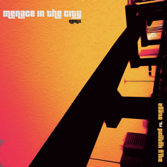 Billy Hunned Ft Otega - Menace In The City