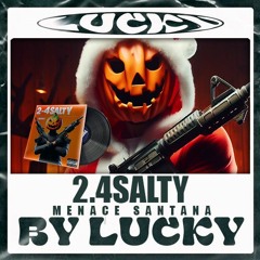 MENACE SANTANA - 2.4SALTY