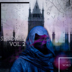 W3RD - SPOOKED VOL. 2 (#W3RD)