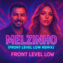 Xand Avião e _Talita Melll_ - Melzinho Front Level Low Remix