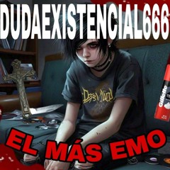 EL MAS EMO - dudaexistencial666 (prod. hardceto)