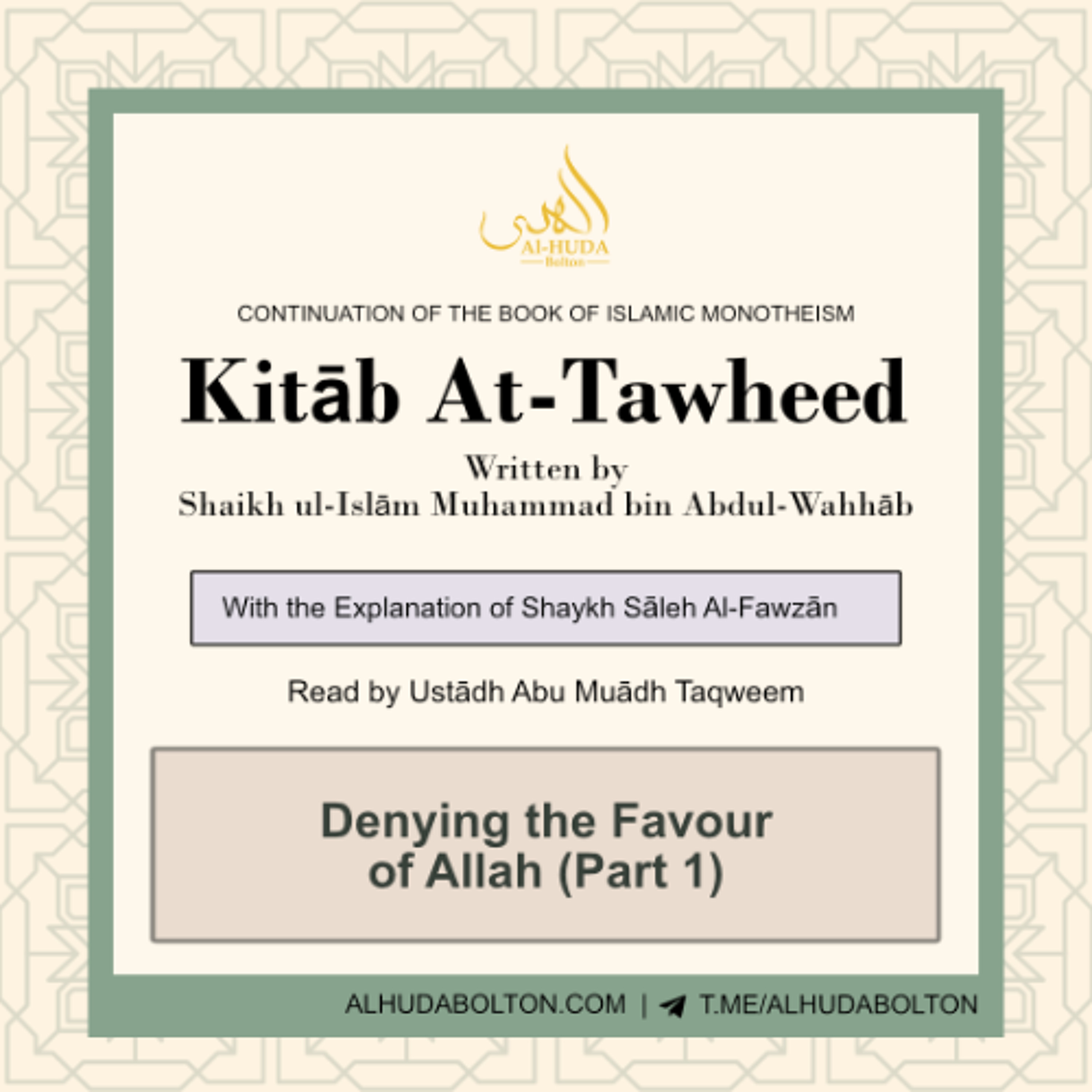 Kitāb At-Tawheed: Denying the Favour of Allah (Part 1)