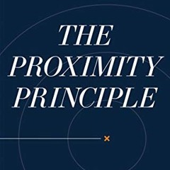 Download pdf The Proximity Principle: The Proven Strategy That Will Lead to a Career You Love by  Ke