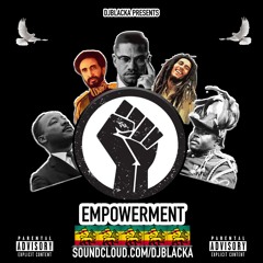DJ BLACKA - CONCIOUSNESS & EMPOWERMENT ✊🏿