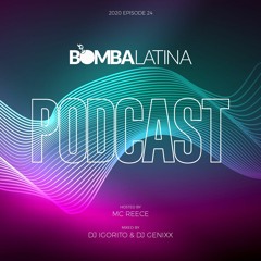 BL Podcast 2020 Episode 24 • DJ Igorito & DJ Genixx