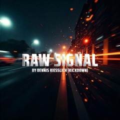 Raw Signal - Techno (RAW)