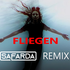 FLIEGEN (DU NIMMST MICH IN DEN ARM) - NINA CHUBA  [ SAFARDA REMIX ]