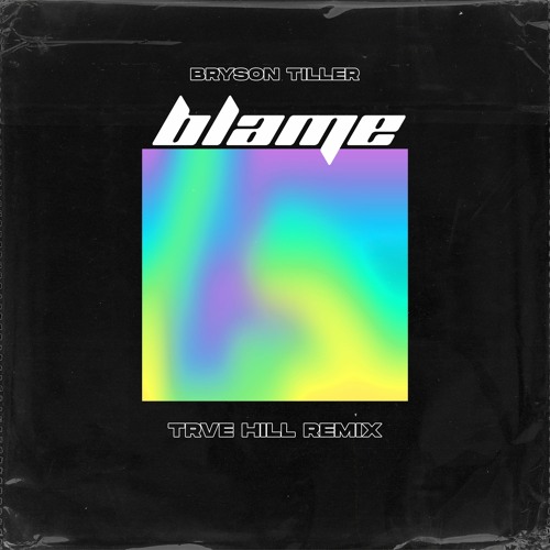 Stream Bryson Tiller - blame (TRVE HILL remix) by TRVE HILL | Listen online  for free on SoundCloud