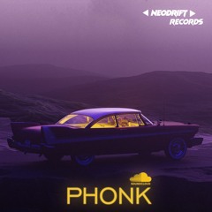 PHONK BY NEODRIFT VOL.1