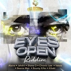 Eyes Open Riddim Mix