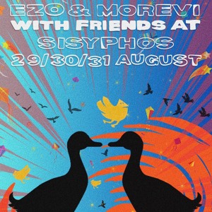 Ezo & Morevi With Friends At Sisyphos