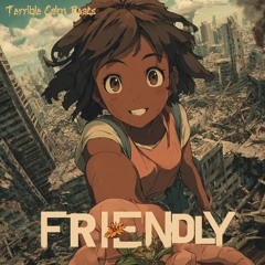 Friendly