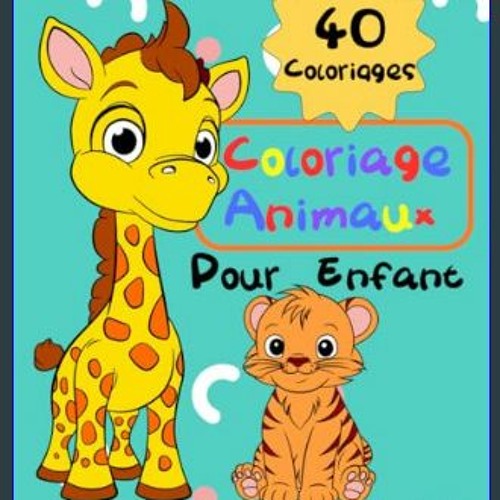 Stream {pdf} 📖 Livre de Coloriage Enfant : Ce Cahier de Coloriage Comprend  40 Coloriages d'Animaux Mignon by Wasanthal.i.felog.y