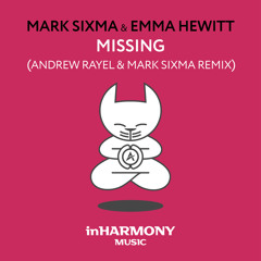 Missing (Andrew Rayel & Mark Sixma Remix)