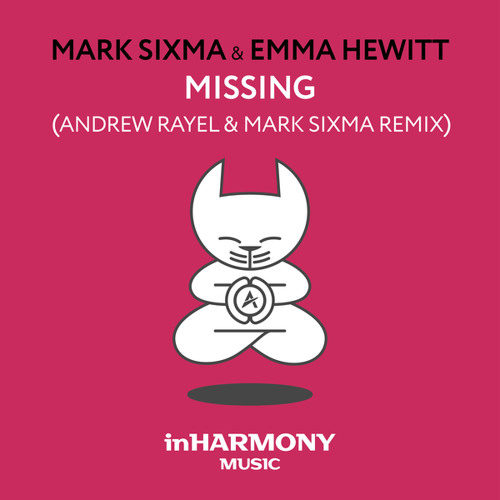 Missing (Andrew Rayel & Mark Sixma Remix)
