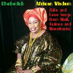 African Wisdom (Life and Love Songs from Mali, Guinea and Mauritania)