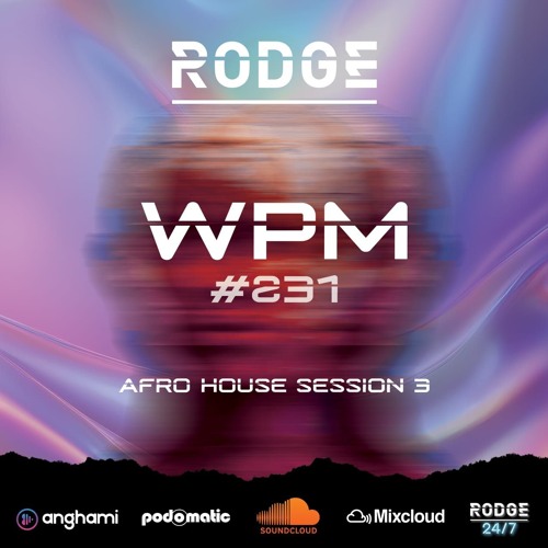 WPM 231 - Afro House session 3