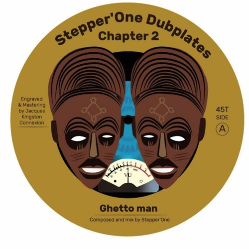 SOLD OUT!!! STEPPER 'ONE DUBPLATES CHAPTER II - GHETTO MAN + GHETTO DUB - 100 COPIES