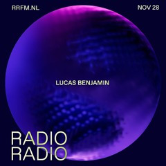 RRFM • Lucas Benjamin • 28-11-23