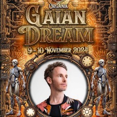 ORGANIK - Gaian Dream 2024 DJ Set