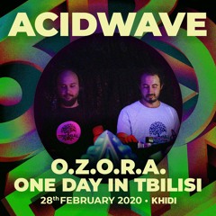 ACIDWAVE - OZORA ONE DAY IN TBILISI 2020