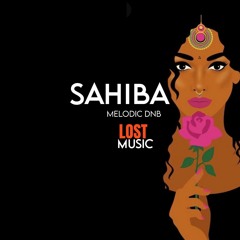 Sahiba -(DnB)- Lost Music.