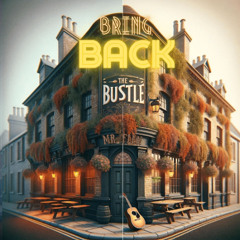 Bring Back The Bustle free download