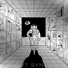 The World is Mine - Burnout Syndromes (Yoruni Bootleg Remix)