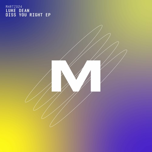 Luke Dean - Diss You Right (Original Mix)