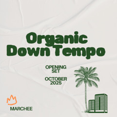 Down Tempo | Ketahouse (Opening Set October 2025) Marchee Mix