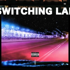 Switching Lanes (KC)