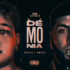 Demonia (Edit) - Beéle, Anuel AA