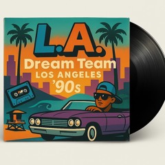JoeLav - L.A. DREAM TEAM