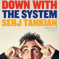 Free AudioBook Down with the System by Serj Tankian 🎧 Listen Online