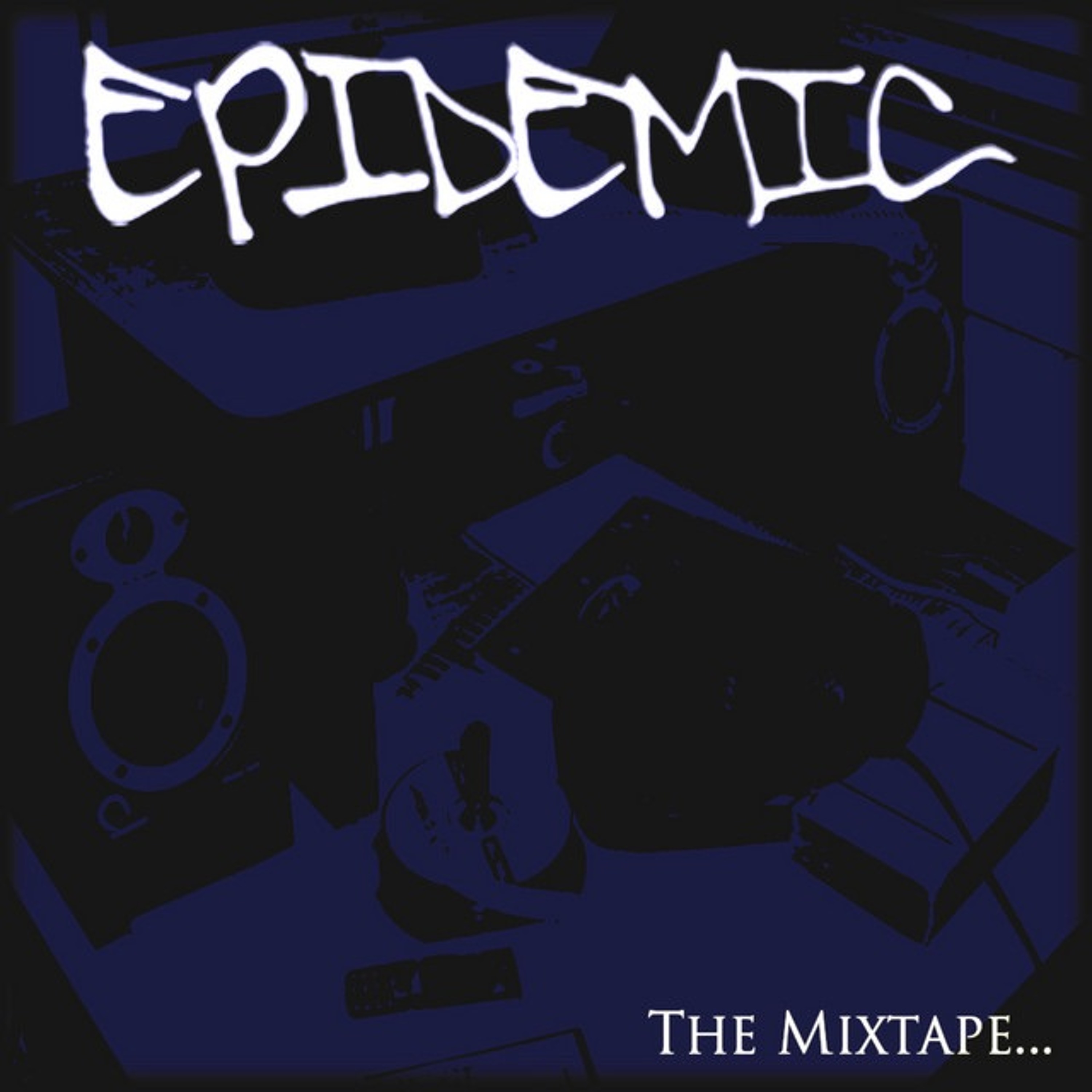 Epidemic Mixtape 66