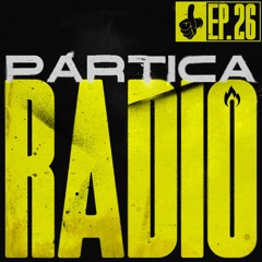 Partica Radio: Episode 26 (ONE YEAR ANNIVERSARY) | Hosted by The Gentle Giant