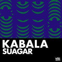 Suagar - Kabala [WERE HERE]