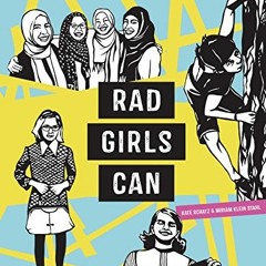 DOWNLOAD KINDLE 📨 Rad Girls Can: Stories of Bold, Brave, and Brilliant Young Women (