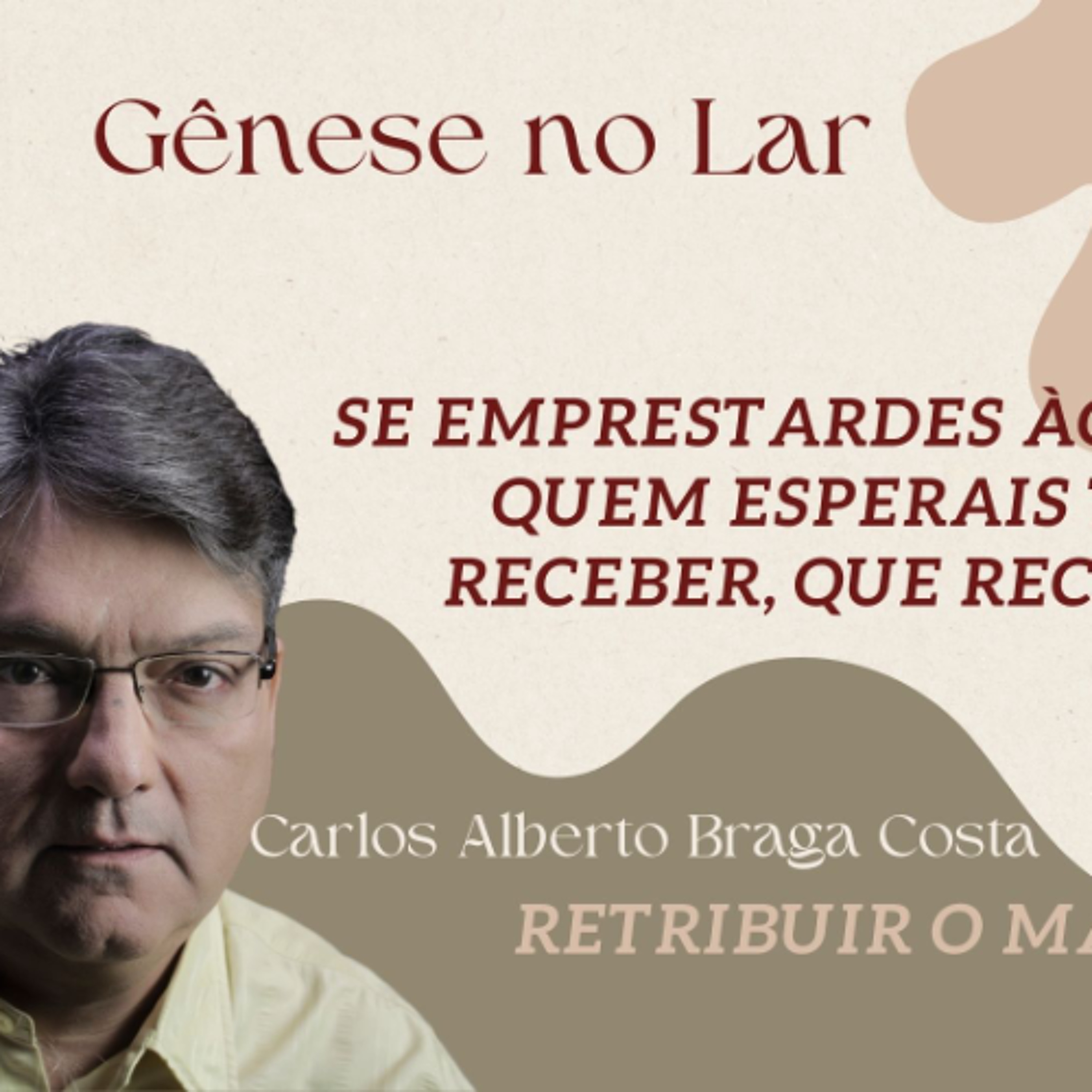 SE EMPRESTARDES ÀQUELES DE QUEM ESPERAIS TORNAR A RECEBER, QUE RECOMPENSA TEREIS - GNL #1270 episode artwork